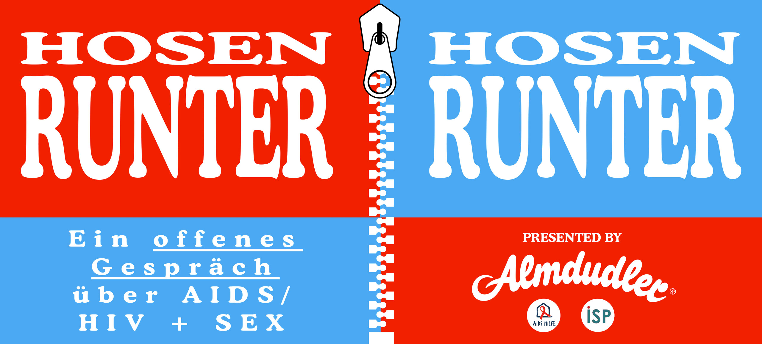 HOSENRUNTER - Ein offenes Gespräch über AIDS/HIV+SEX - Presented by Almdudler®